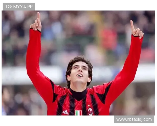 足球巨星卡卡经典瞬间重温带你领略足球魅力与激情